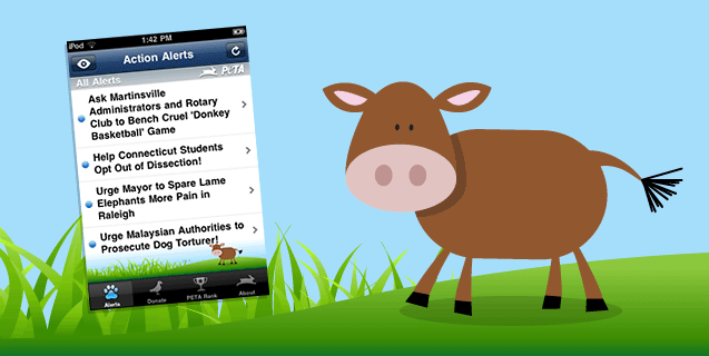 Take Action With PETA’s iPhone App Take Action With PETA’s iPhone App