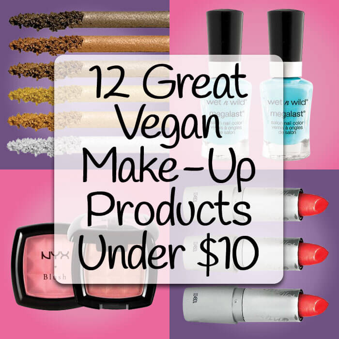 12 Great Vegan Makeup Products Under 10 Dollars