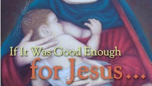 If It Was Good Enough for Jesus