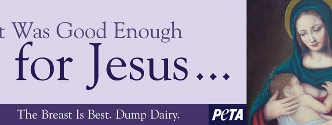 If It Was Good Enough for Jesus … the Breast Is Best PSA