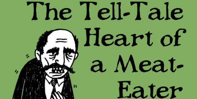 The Tell-Tale Heart of a Meat-Eater (Museum)