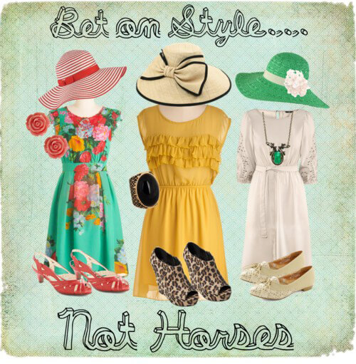 Fashion Friday: Bet on Style, Not Horses