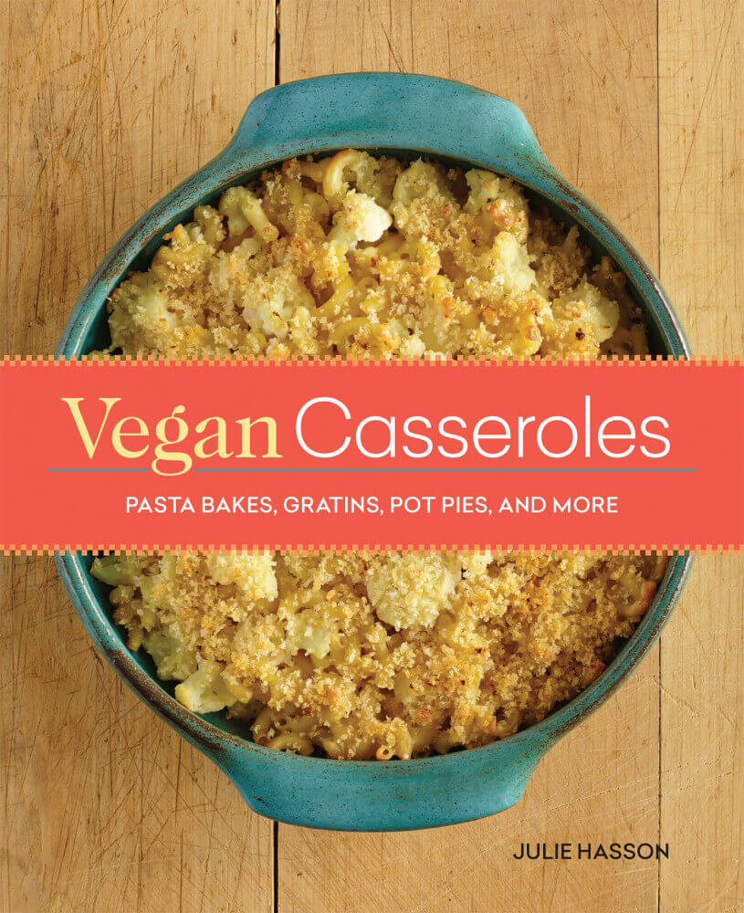 Vegan Casseroles Cookbook