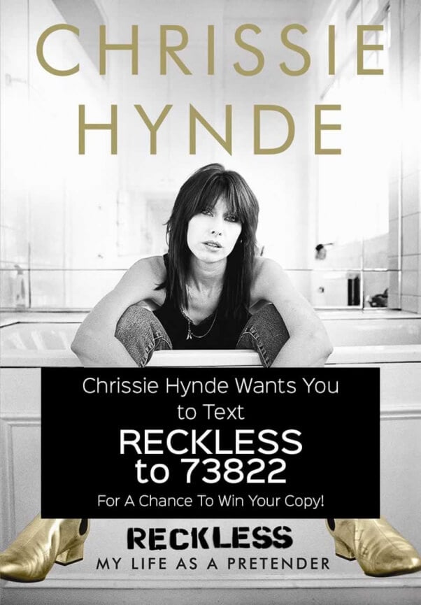 Chrissie Hynde "Reckless" giveaway