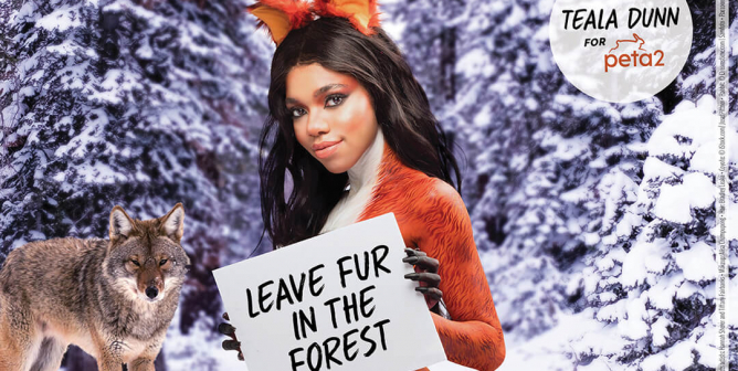 Teala Dunn: Animals Aren’t Clothing