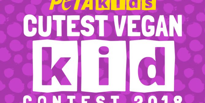 PETA Kids Cutest Vegan Kid Contest 2018