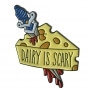 PETA dairy is scary enamel pin