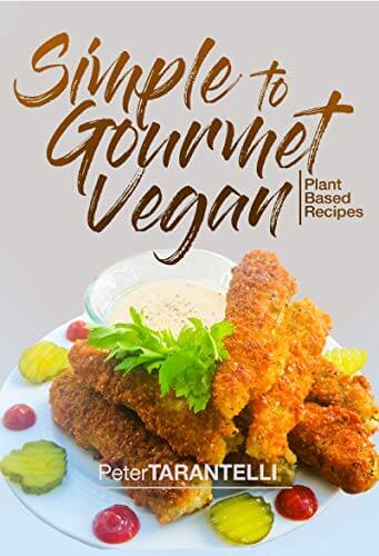 Simple to Gourmet Vegan Cookbook