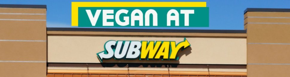 Vegan at Subway Restaurant