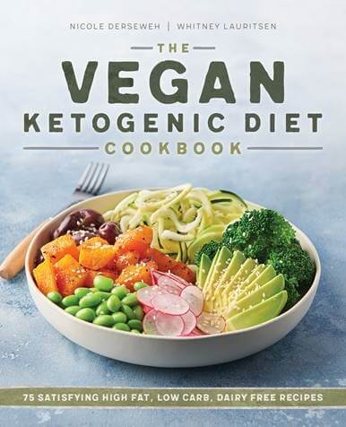 Cover of The Vegan Ketogenic Diet Cookbook