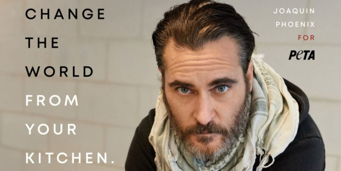 Joaquin Phoenix: Change The World From Your Kitchen