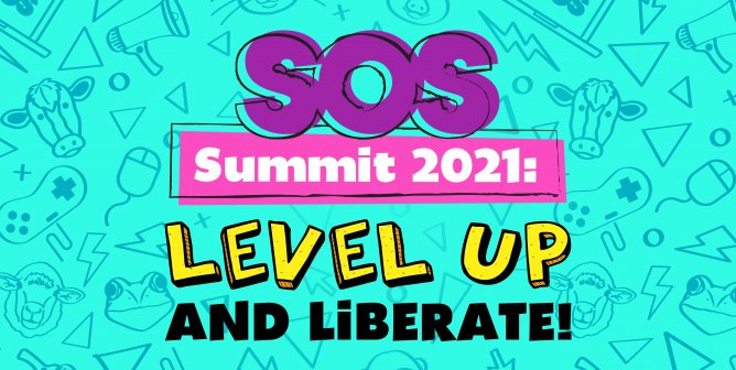 Register Now to Join the SOS Summer Summit: Level Up and Liberate