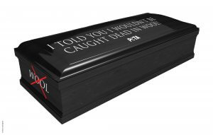 PETA Coffin "I Told You I Wouldn