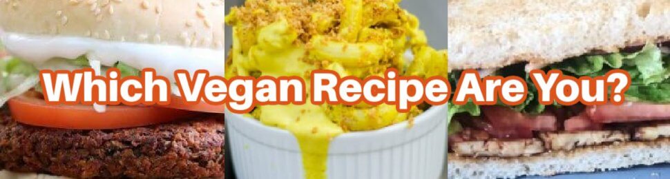 which vegan recipe are you text over photos of a vegan burger, mac n cheese, and tempeh blt