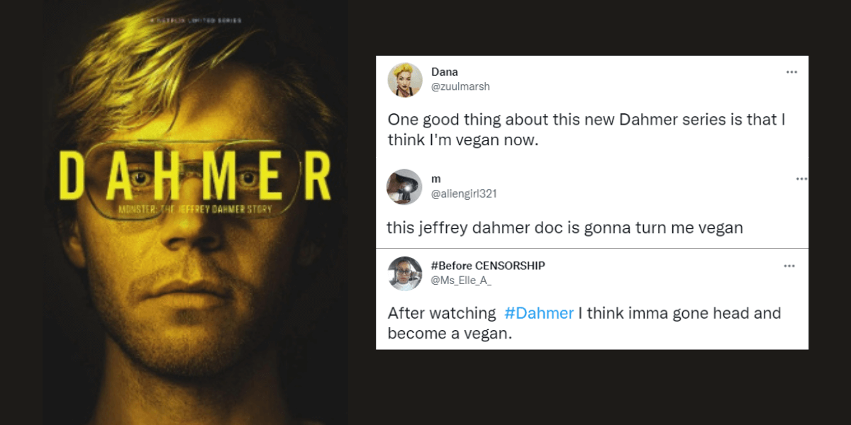 dahmer netflix vegan Here’s Why ‘Dahmer’ Viewers Might Be Going Vegan