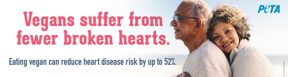 Vegans Suffer From Fewer Broken Hearts.