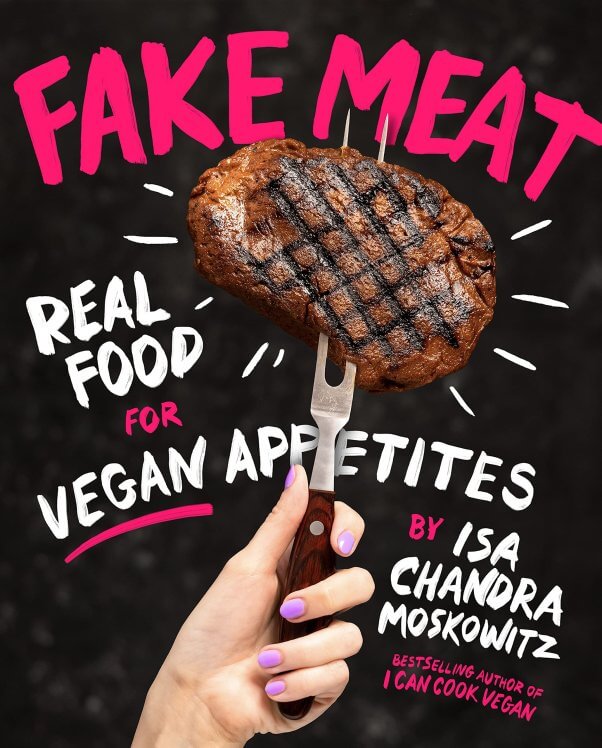 cookbook cover for Fake Meat by Isa Chandra Moskowitz