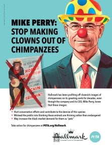 HALLMARK MIKE PERRY PAPER AD FINAL page 0001 PETA Turns the Tables on Hallmark CEO in New Ad Calling Out Card Company’s Mockery of Great Apes