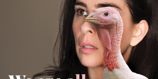Sarah Silverman: We Are All Animals