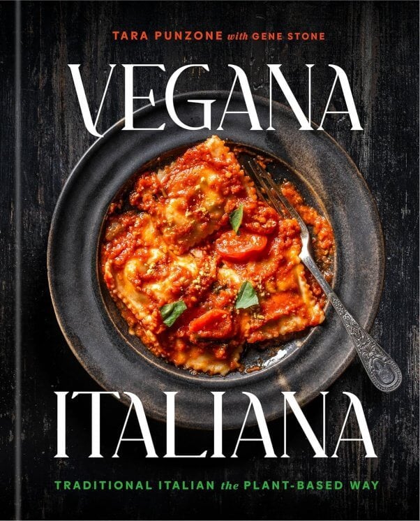 Vegan Italia, a cookbook by Tara Punzone