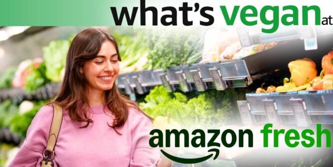 What's Vegan at Amazon Fresh